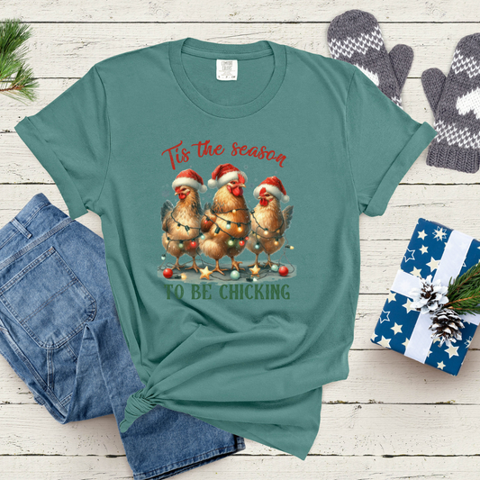 To Be Chicking Comfort Colors® Christmas Shirt
