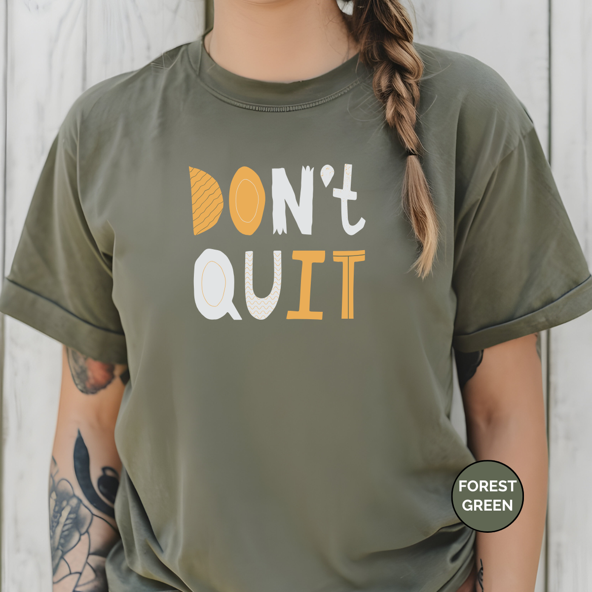 Don't Quit! tShirt