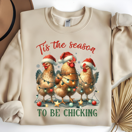 To Be Chicking Christmas Sweatshirt
